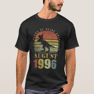 27 Years Old Dinosaur Awesome August 1996 27Th Bir T-Shirt