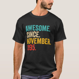 27 Years Old Gifts 27th Birthday Awesome Since Nov T-Shirt