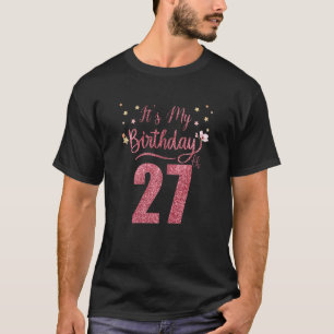 27 Years Old It's My Birthday Awesome Birthday Par T-Shirt
