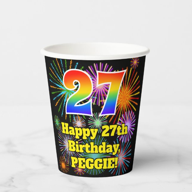 27th Birthday: Fun Fireworks Pattern + Rainbow 27 Paper Cups (Front)
