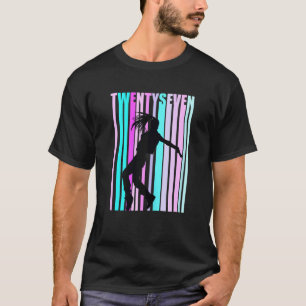 27th Dance Birthday For Girls Hiphop Dancer Breakd T-Shirt