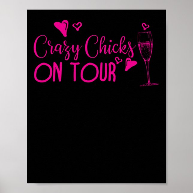 28.Funny Bachelorette Party Crazy Chicks On Tour.p Poster (Front)