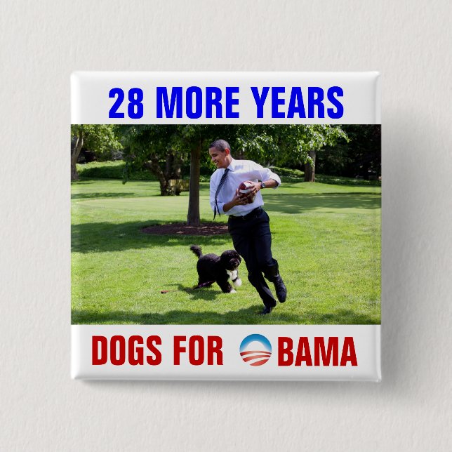 28 more years Dogs for Obama 2 Inch Square Button (Front)