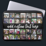 28 Photo Collage Grid - Script Text - black white Laptop Sleeve<br><div class="desc">Use 28 SQUARE photos to create a personal photo collage. This modern, clean layout includes a text block in a modern script font to add a family name or a name. The background colour can be changed in the customize area. ***For best results for this multi photo layout - crop...</div>