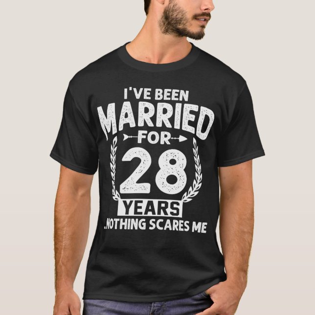 28th Anniversary I've Been Married 28 Years T-Shirt (Front)
