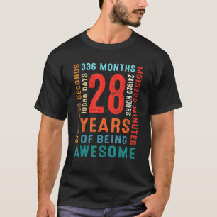 28th Birthday 28 Year Old 28 Years Of Being Awesom T-Shirt