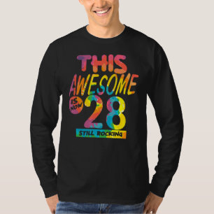 28th Birthday This Awesome Is Now 28 Years Old Bir T-Shirt