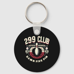 299 Club Official Member Adult Humour Funny Five P Keychain
