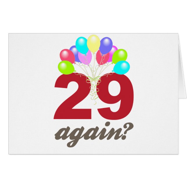 29 Again? (Front Horizontal)