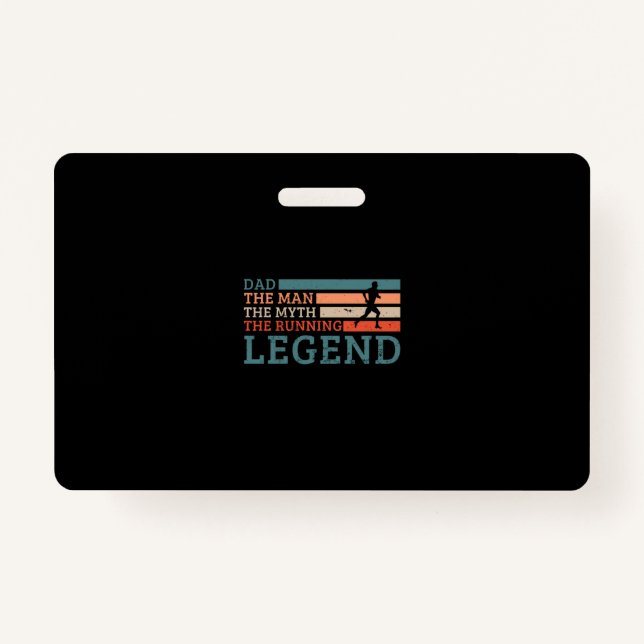 29.Dad The Man The Myth The Running Legend Badge (Front)