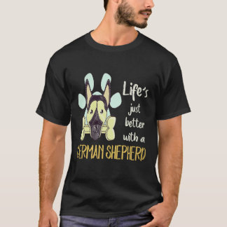 29 Life's Just Better With A German Shepherd T-Shirt