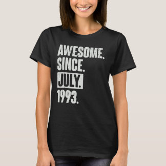 29 Year Old 29th Birthday   Awesome Since July 199 T-Shirt