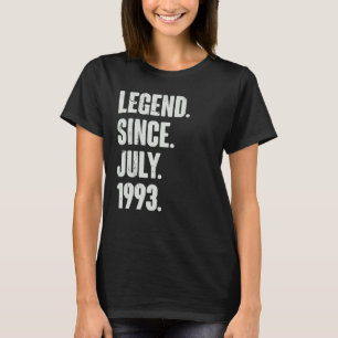 29 Year Old  29th Birthday  Legend Since July 1993 T-Shirt