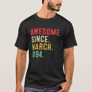 29 Years Old Awesome Since March 1994 29th Birthd T-Shirt
