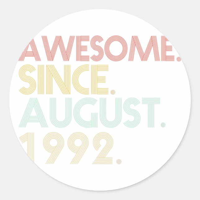 29th Birthday - 29 Years Old Awesome Since August  Classic Round Sticker (Front)