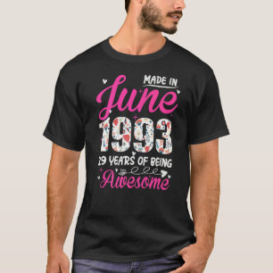 29th Birthday Awesome Since June 1993 Floral T-Shirt