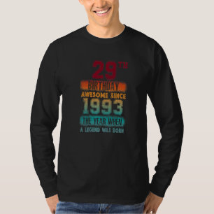29th Birthday Party Awesome Since 1993 29 Years Ol T-Shirt