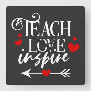 2/2 Teach Love Inspire Shirt kindergarten teachers Square Wall Clock