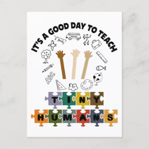 2/4, It's A Good Day To Teach Tiny Humans, Teacher Postcard