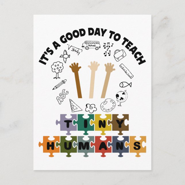 2/4, It's A Good Day To Teach Tiny Humans, Teacher Postcard (Front)