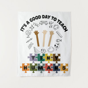 2/4, It's A Good Day To Teach Tiny Humans, Teacher Tapestry