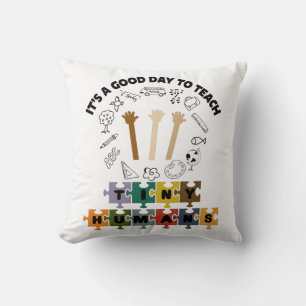 2/4, It's A Good Day To Teach Tiny Humans, Teacher Throw Pillow