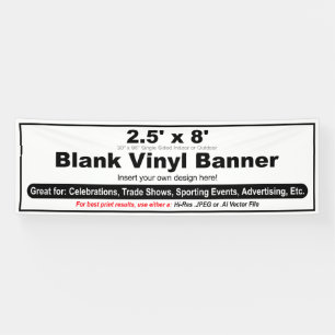 2.5' x 8' Design your Own Banner