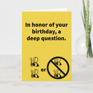 2 Bee or Not 2 Bee - Birthday  Card