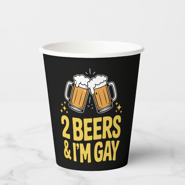 2 Beers & I'm Gay Funny LGBTQ Pride Ally Rainbow Paper Cups (Front)
