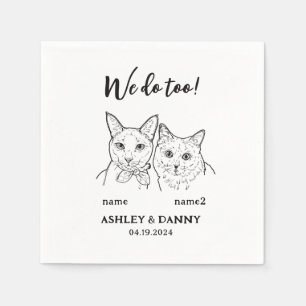2 Cats Face Pet We do Too Cocktail Wedding  Napkin