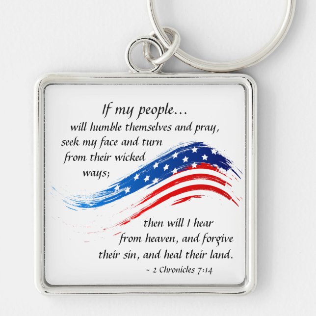 2 Chronicles 7:14 Scripture, American Flag Keychain (Front)
