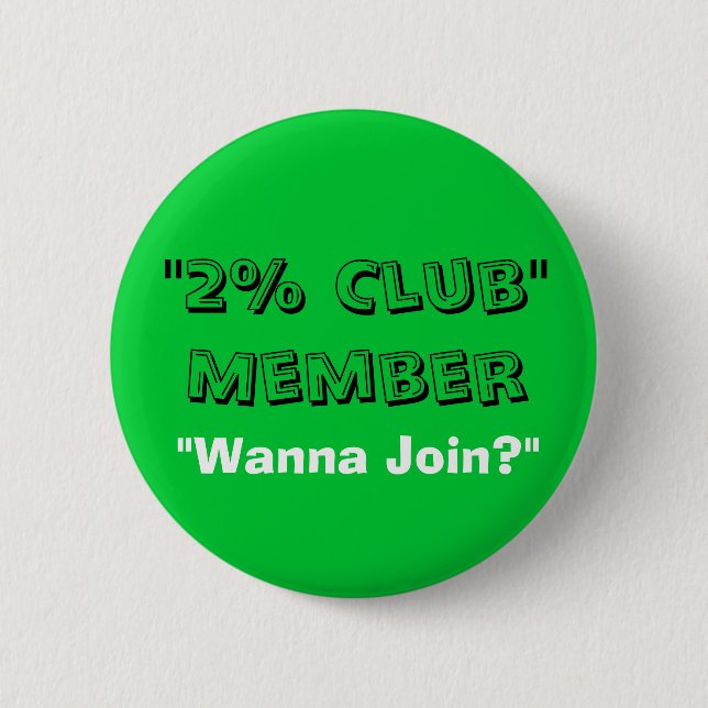2% Club 2 Inch Round Button (Front)