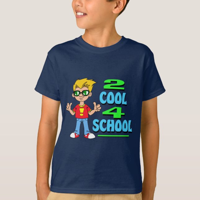2 Cool 4 School T-Shirt (Front)