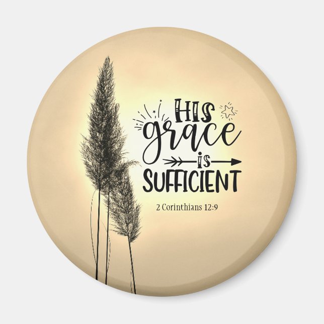 2 Corinthians 12:9 His Grace is Sufficient Magnet (Front)