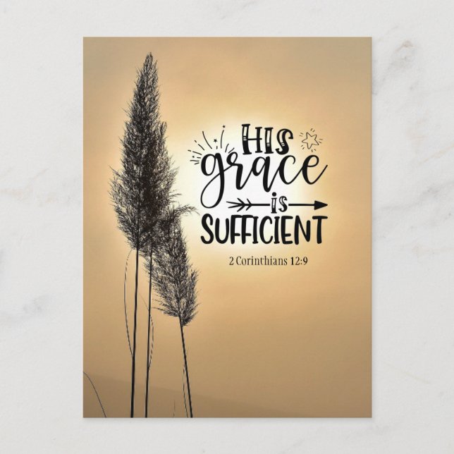 2 Corinthians 12:9 His Grace is Sufficient  Postcard (Front)