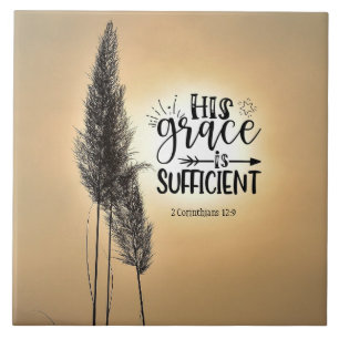 2 Corinthians 12:9 His Grace is Sufficient Tile