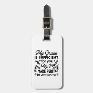 2 Corinthians 12:9 – My Grace Is Sufficient Art Luggage Tag