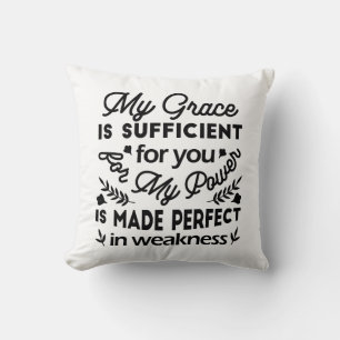 2 Corinthians 12:9 – My Grace Is Sufficient Art Throw Pillow