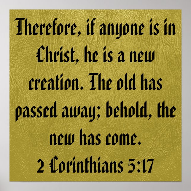 2 Corinthians 5:17 bible verse poster (Front)