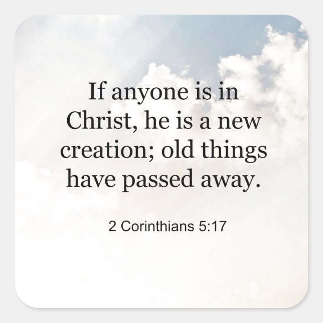 2 Corinthians 5:17, Bible verse, Square Sticker (Front)
