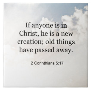 2 Corinthians 5:17, Bible verse, Tile