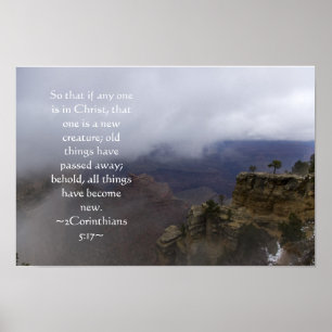 2 Corinthians 5:17 Poster