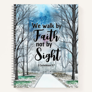 2 Corinthians 5:7 Walk by Faith not by Sight Notebook