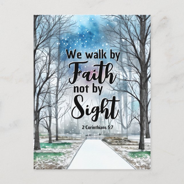 2 Corinthians 5:7 Walk by Faith Not by Sight Postcard (Front)