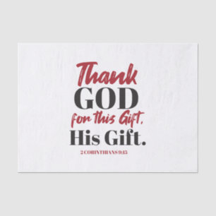 2 Corinthians 9:15 bible verse design I Tissue Paper