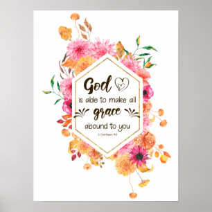 2 Corinthians 9:8 God is able to make grace abound Poster