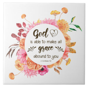 2 Corinthians 9:8 God is able to make grace abound Tile