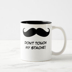 2 Couleurs Drôle ne touchez pas mon Stache ! Tasse de