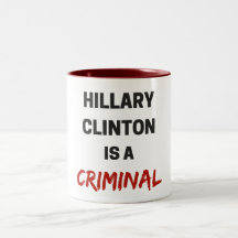hillary Clinton est une tasse criminelle