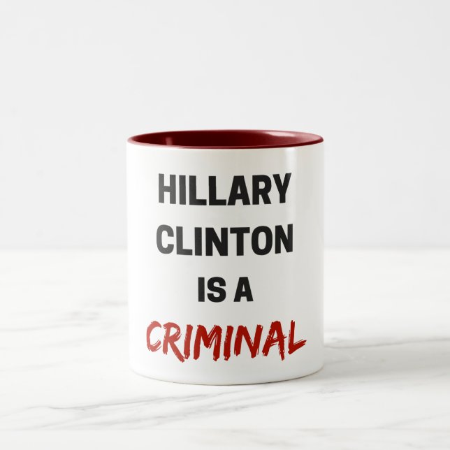 2 Couleurs hillary Clinton est une tasse criminelle (Centre)